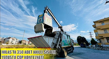 MİLAS’TA 350 ADET AKILLI SİSTEM YERÜSTÜ ÇÖP KONTEYNERİ
