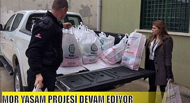 MOR YAŞAM PROJESİ DEVAM EDİYOR
