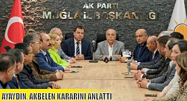 AYAYDIN, AKBELEN KARARINI ANLATTI