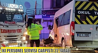 İKİ PERSONEL SERVİSİ ÇARPIŞTI 22 YARALI