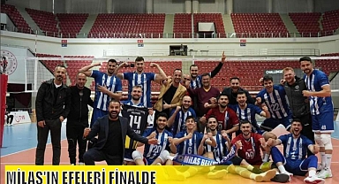 MİLAS'IN EFELERİ FİNALDE