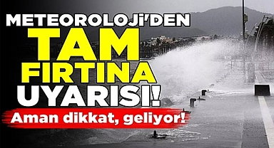 MUĞLA GENELİ FIRTINA UYARISI
