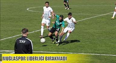 MUĞLASPOR LİDERLİĞİ BIRAKMADI