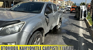 OTOMOBİL KAMYONETLE ÇARPIŞTI 1 YARALI