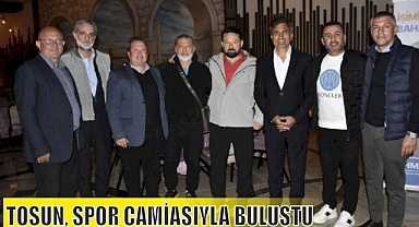 TOSUN, SPOR CAMİASIYLA BULUŞTU