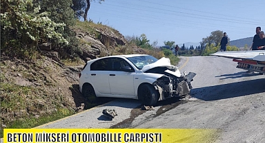 BETON MİKSERİ OTOMOBİLLE ÇARPIŞTI