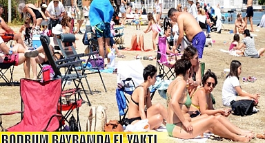 BODRUM BAYRAMDA EL YAKTI