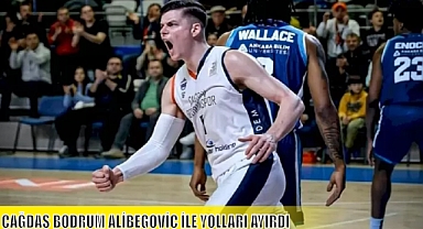 ÇAĞDAŞ BODRUM ALİBEGOVİC İLE YOLLARI AYIRDI