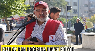 KIZILAY KAN BAĞIŞINA DAVET EDİYOR
