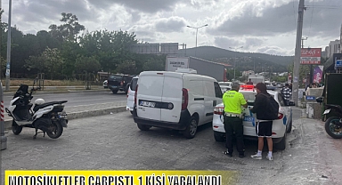 MOTOSİKLETLER ÇARPIŞTI, 1 KİŞİ YARALANDI