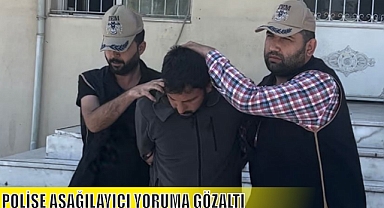 POLİSE AŞAĞILAYICI YORUMA GÖZALTI