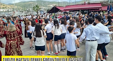 TURİZM HAFTASI RENKLİ GÖRÜNTÜLERLE BAŞLADI