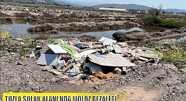 TUZLA SULAK ALANI'NDA MOLOZ REZALETİ