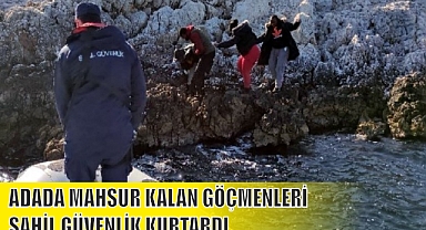 ADADA MAHSUR KALAN GÖÇMENLERİ SAHİL GÜVENLİK KURTARDI