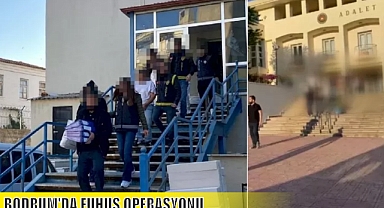 BODRUM'DA FUHUŞ OPERASYONU