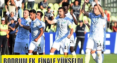 BODRUM FK, FİNALE YÜKSELDİ