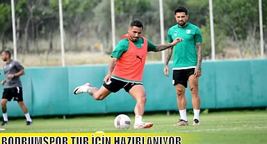 BODRUMSPOR TUR İÇİN HAZIRLANIYOR