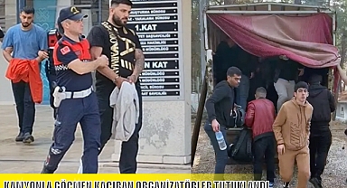 KAMYONLA GÖÇMEN KAÇIRAN ORGANİZATÖRLER TUTUKLANDI
