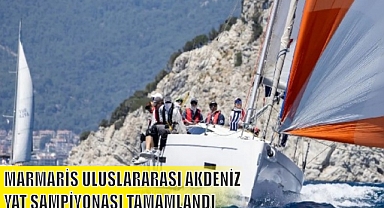 MARMARİS ULUSLARARASI AKDENİZ YAT ŞAMPİYONASI TAMAMLANDI