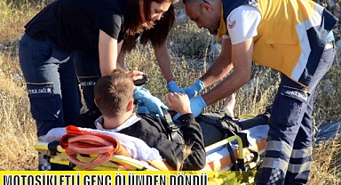 MOTOSİKLETLİ GENÇ ÖLÜMDEN DÖNDÜ