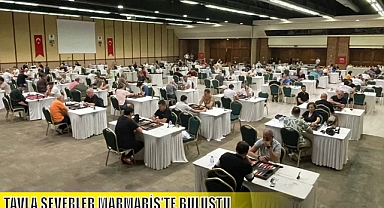 TAVLA SEVERLER MARMARİS'TE BULUŞTU