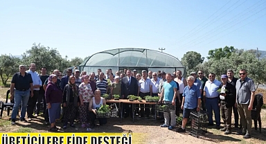 ÜRETİCİLERE FİDE DESTEĞİ