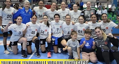 YALIKAVAK YENİMAHALLE VİRAJINI RAHAT GEÇTİ