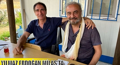 YILMAZ ERDOĞAN MİLAS'TA