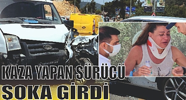 KAZA YAPAN KADIN SÜRÜCÜ ŞOKA GİRDİ
