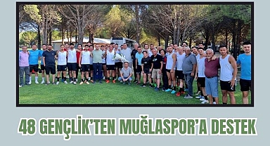 48 GENÇLİK’TEN MUĞLASPOR’A DESTEK