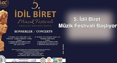 5. İdil Biret Müzik Festivali Başlıyor