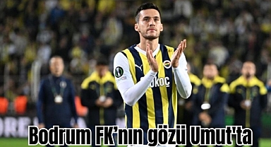 Bodrum FK’nın gözü Umut'ta