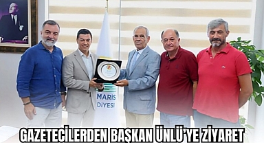 GAZETECİLERDEN BAŞKAN ÜNLÜ’YE ZİYARET