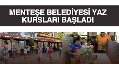 MENTEŞE BELEDİYESİ YAZ KURSLARI BAŞLADI
