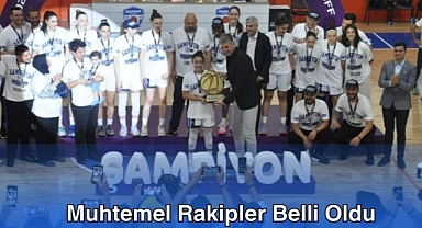 Muhtemel Rakipler Belli Oldu