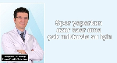 Ortopedi ve Travmatoloji Uzmanı Prof. Dr. Metin Uzun