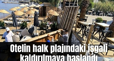 Otelin halk plajındaki işgali kaldırılmaya başlandı