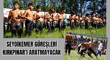 Seydikemer Güreşleri Kırkpınar’ı Aratmayacak