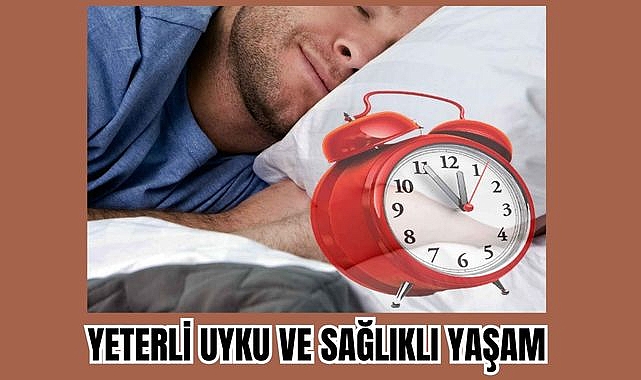 Yeterli Uyku ve Sağlıklı Yaşam