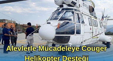 Alevlerle Mücadeleye Cougar Helikopter Desteği