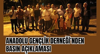 Anadolu Gençlik Derneği’nden Basın Açıklaması