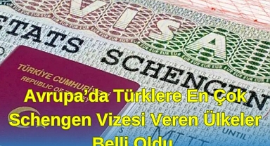 Avrupa'da Türklere En Çok Schengen Vizesi Veren Ülkeler Belli Oldu