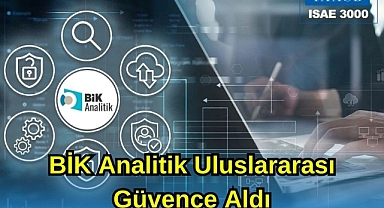 BİK Analitik Uluslararası Güvence Aldı