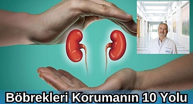 Böbrekleri Korumanın 10 Yolu