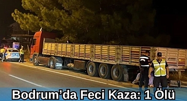 Bodrum’da Feci Kaza: 1 Ölü