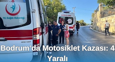 Bodrum’da Motosiklet Kazası: 4 Yaralı