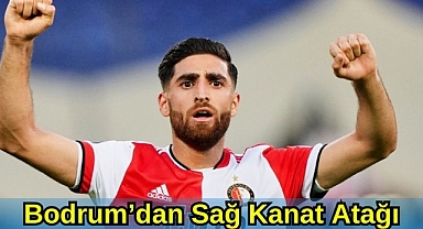 Bodrum'dan Sağ Kanat Atağı