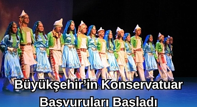 Büyükşehir’in Konservatuvar Başvuruları Başladı