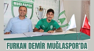 FURKAN DEMİR MUĞLASPOR'DA