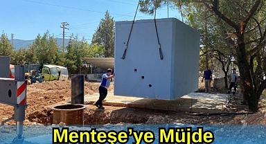  Menteşe’ye Müjde